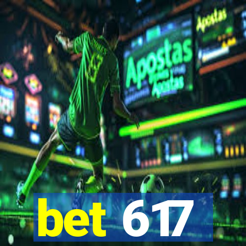 bet 617